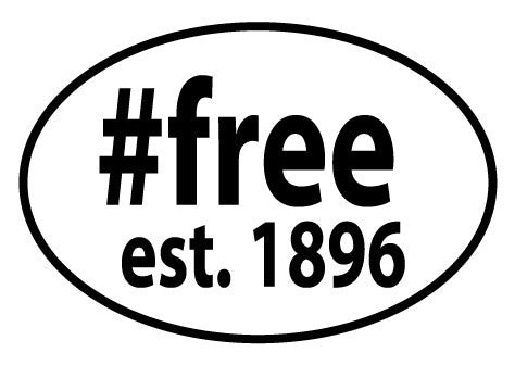 #free est. 1896 Oval Magnet